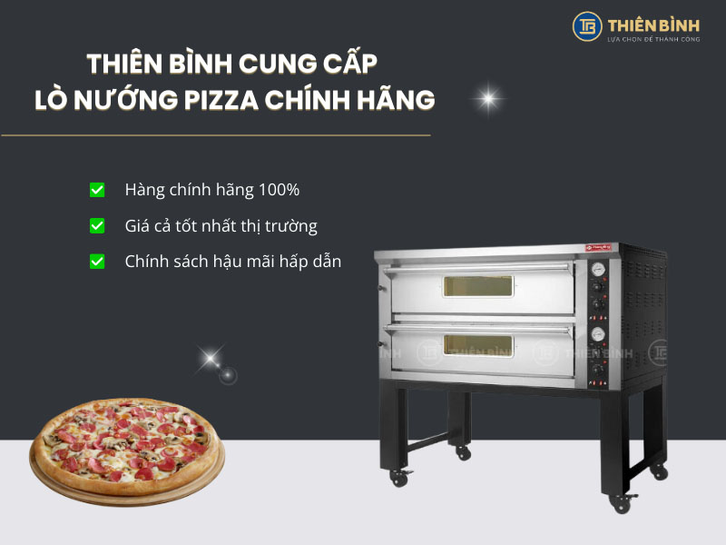 Thiên Bình cung cấp lò nướng pizza chính hãng