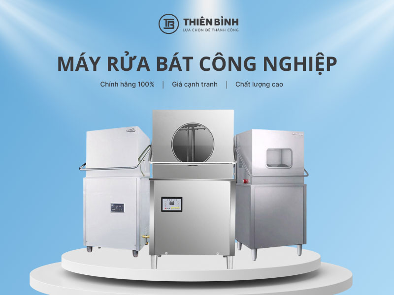 Máy rửa chén công nghiệp Thiên Bình