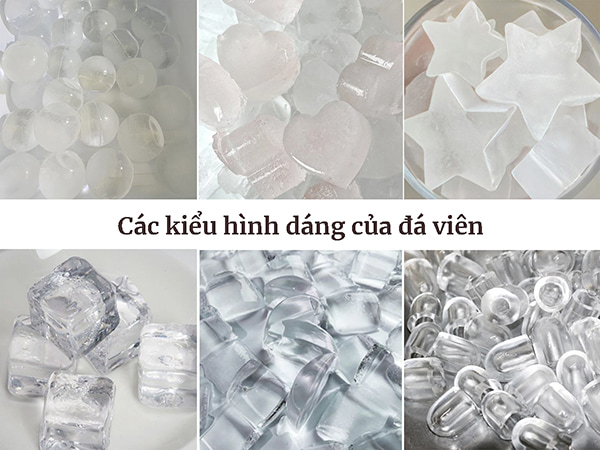 Các kiểu hình dáng của đá viên