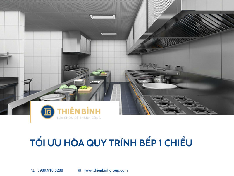 Tối ưu hóa quy trình bếp 1 chiều