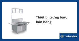 Thiết bị trưng bày, bán hàng